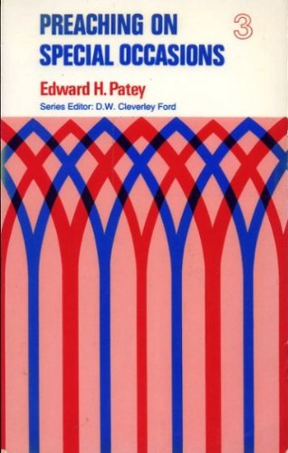 Preaching on Special Occasions: Vol 3 (Mowbray Sermon Outlines) by Edward H. Patey