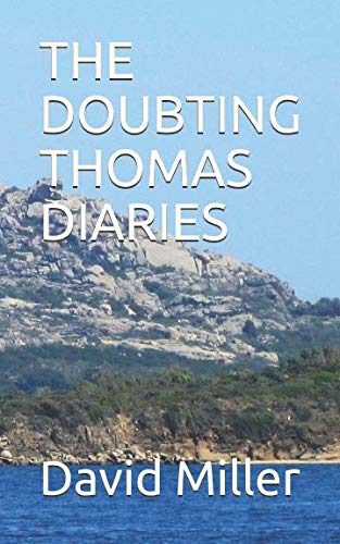 THE DOUBTING THOMAS DIARIES by David Miller