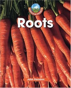 Roots (World of Plants)