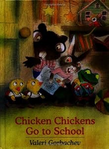 Chicken Chickens Go to School