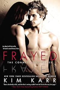 Frayed: The Connections Series