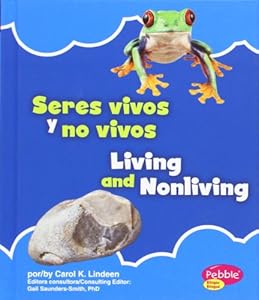 Seres vivos y no vivos/Living and Nonliving