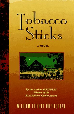 Tobacco Sticks by William Elliott Hazelgrove