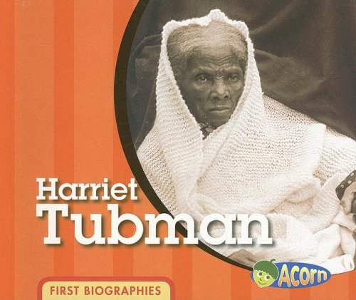 Harriet Tubman (First Biographies (Heinemann Paperback)) by Cassie Mayer