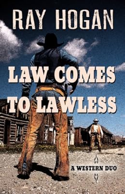 Law Comes To Lawless