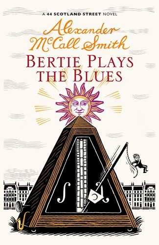 Bertie Plays the Blues by Alexander McCall Smith