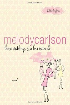 Three Weddings and a Bar Mitzvah (86 Bloomberg Place Series #4)