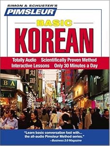 Korean, Basic: Learn to Speak and Understand Korean with Pimsleur Language Programs (Simon & Schuster's Pimsleur)