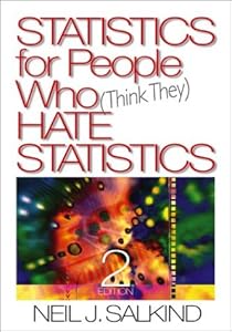 Statistics For People Who (Think They) Hate Statistics