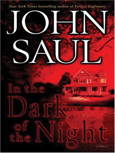 In the Dark of the Night by John Saul