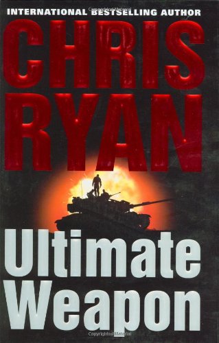 Ultimate Weapon by Chris Ryan