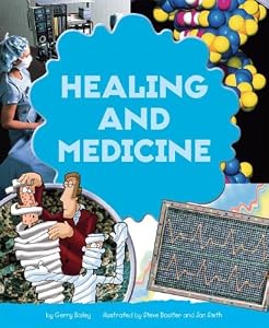 Healing And Medicine (Crafty Inventions)