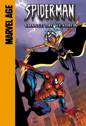 Spider-Man and Storm: Change The Weather by Todd Dezago