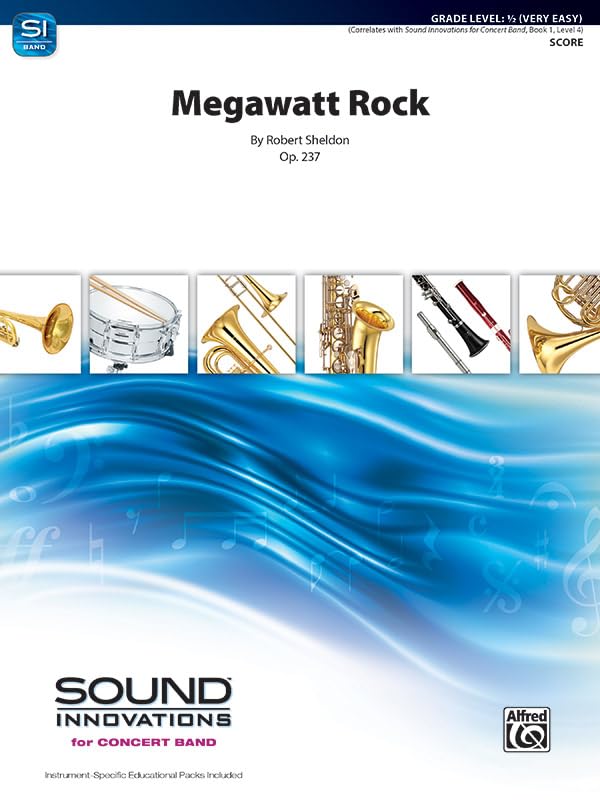 Megawatt Rock: Op.237, Conductor Score (Sound Innovations for Concert Band) by Robert Sheldon