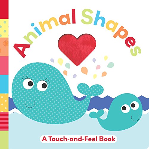 Animal Shapes: A Touch-and-Feel Book by Holly Brook-Piper