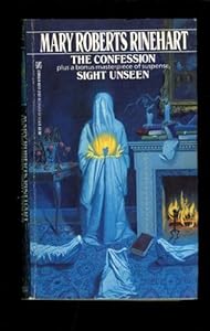 The Confession and Sight Unseen