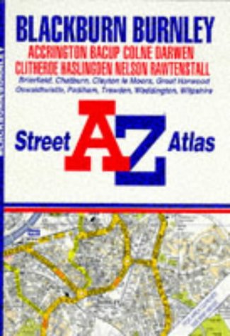 A-Z Street Atlas of Blackburn, Burnley (A-Z Street Atlas Series) by Geographers' A-Z Map Company