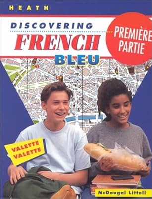 Discovering French Bleu Premiere Partie