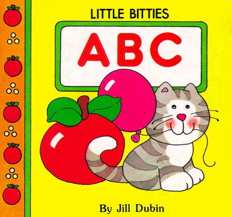 A B C (Little Bitties Series) by Jill Dubin