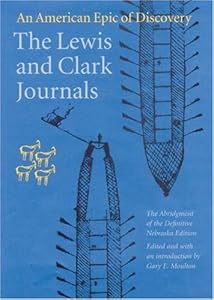 The Lewis and Clark Journals (Abridged Edition): An American Epic of Discovery (Lewis & Clark Expedition)