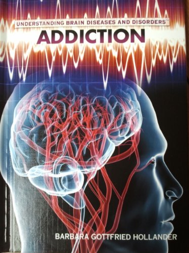 Addiction by Barbara Gottfried Hollander