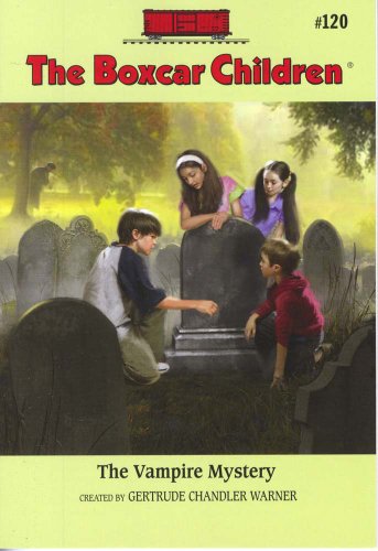 The Vampire Mystery (Boxcar Children Mysteries) by Gertrude Chandler Warner