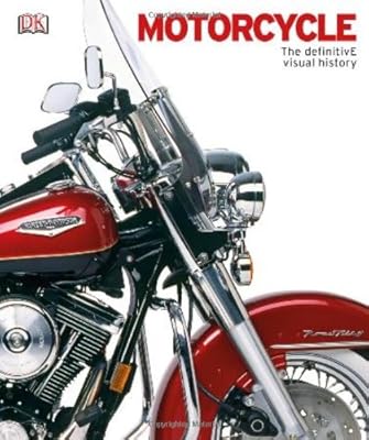 Motorcycle: The Definitive Visual History
