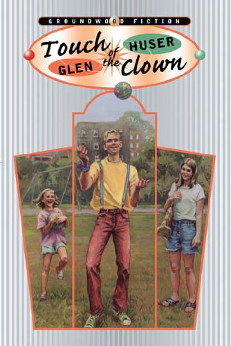 Touch of the Clown by Glen Huser