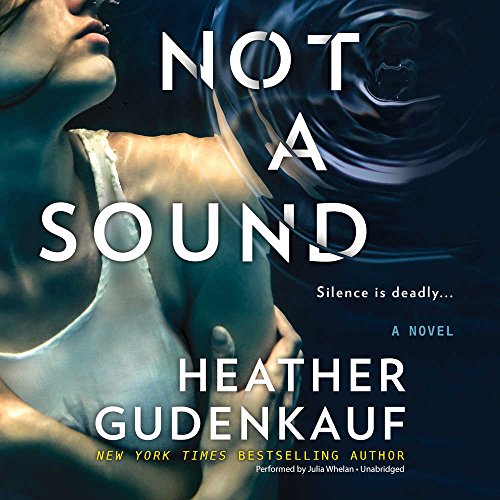 Not a Sound by Heather Gudenkauf