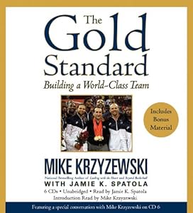 The Gold Standard: Building a World-Class Team