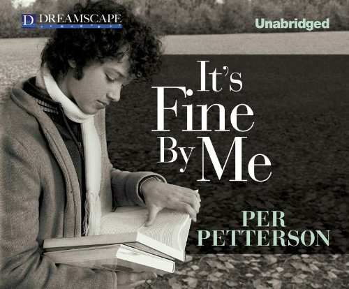 It's Fine By Me by Per Petterson