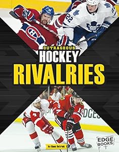 Outrageous Hockey Rivalries