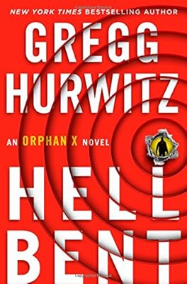 Hellbent: An Orphan X Novel