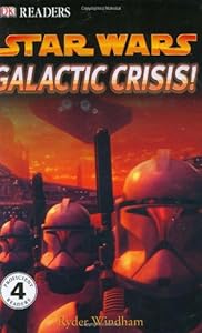 DK Readers: Star Wars: Galactic Crisis!