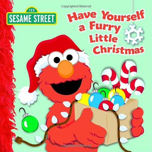 Have Yourself a Furry Little Christmas (Sesame Street) by Naomi Kleinberg