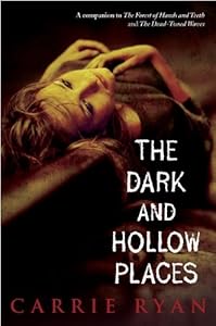 The Dark and Hollow Places (Forest of Hands and Teeth Book 3)