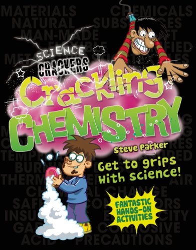 Crackling Chemistry by Steve Parker