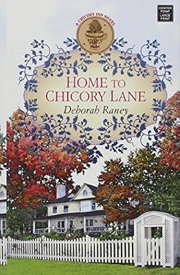 Home to Chicory Lane: A Chicory Inn Novel