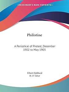 Philistine: A Periodical of Protest, December 1902 to May 1903