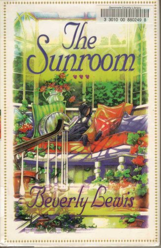 The Sunroom by Beverly Lewis