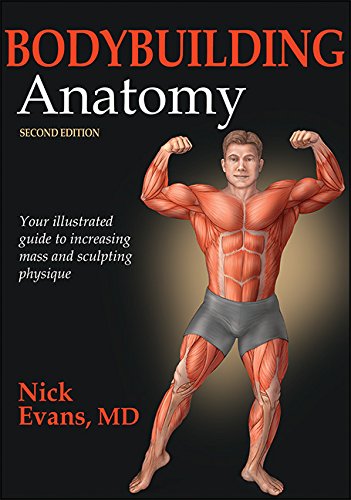 Bodybuilding Anatomy-2nd Edition by Nicholas Evans