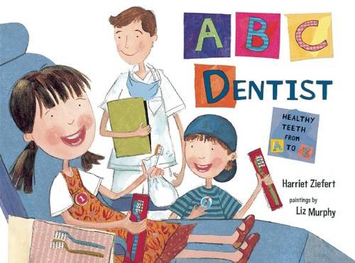 ABC Dentist by Harriet Ziefert