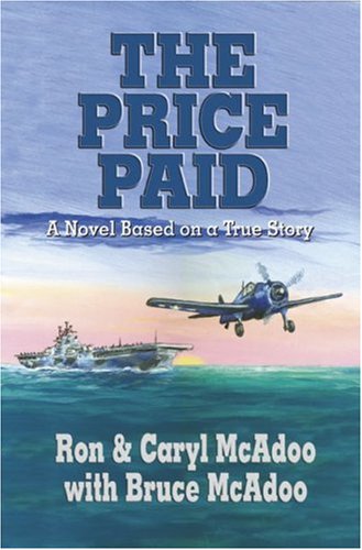 The Price Paid, a Novel Based On A True Story