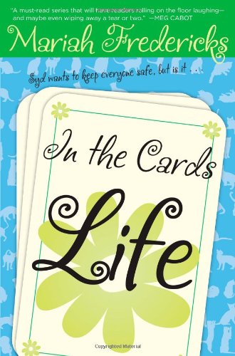 In the Cards: Life by Mariah Fredericks