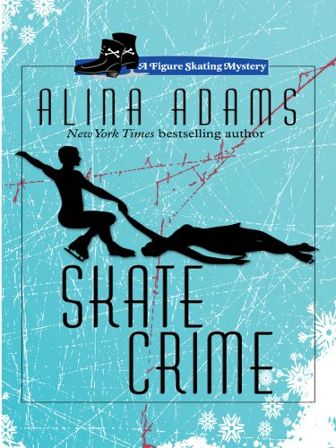 Skate Crime by Alina Adams