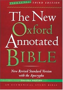 The New Oxford Annotated Bible with the Apocrypha, Augmented Third Edition, College Edition, New Revised Standard Version
