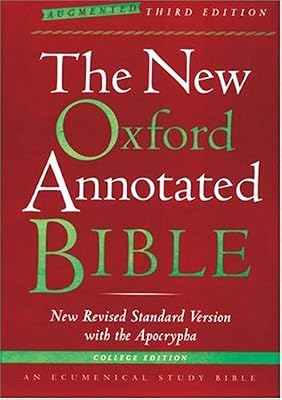 The New Oxford Annotated Bible with the Apocrypha, Augmented Third Edition, College Edition, New Revised Standard Version
