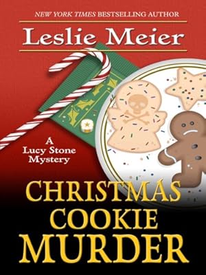 Christmas Cookie Murder: A Lucy Stone Mystery