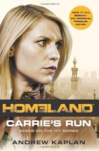Homeland: Carrie's Run: A Homeland Novel