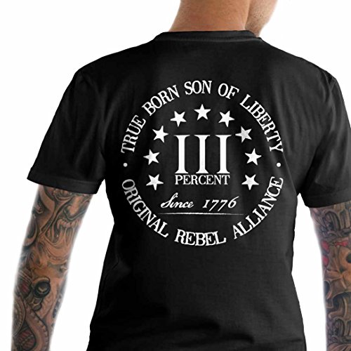Three Percent. True Born Son of Liberty. Black XL T-Shirt. Made in USA